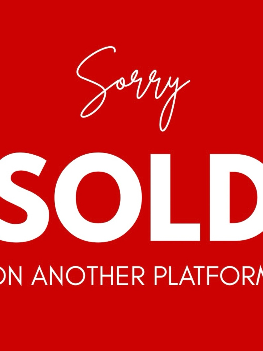 ❌ SOLD ON ANOTHER PLATFORM ❌